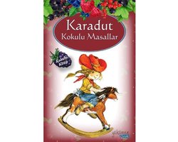 Karadut Kokulu Masallar