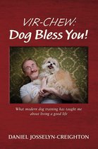 Vir-Chew: Dog Bless You!