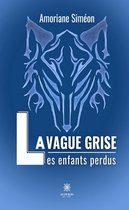 La Vague Grise