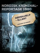 Dødshjælp - eller?