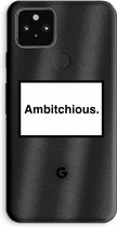 Case Company® - Google Pixel 5a 5G hoesje - Ambitchious - Soft Cover Telefoonhoesje - Bescherming aan alle Kanten en Schermrand