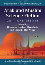 Critical Explorations in Science Fiction and Fantasy 74 - Arab and Muslim Science Fiction