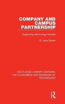 Routledge Library Editions: The Economics and Business of Technology- Company and Campus Partnership