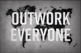 Walljar - Outwork Everyone (Map) - Muurdecoratie - Poster met lijst