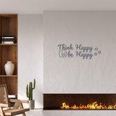 Stickerheld - Muursticker "Think Happy Be Happy" Quote - Woonkamer - Inspirerend - Engelse Teksten - Mat Donkergrijs - 27.5x78cm