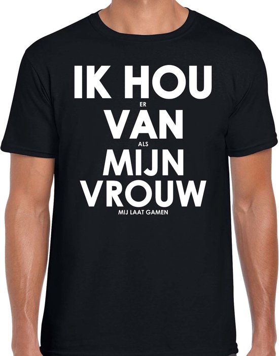 Ik hou er van als mijn vrouw mij laat gamen shirt - grappig hobby t-shirt zwart heren - Cadeau shirt XL