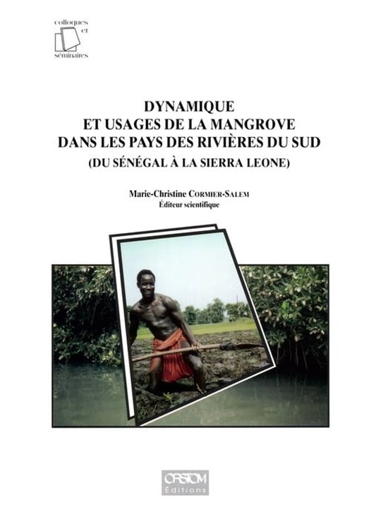 Colloques et séminaires - Dynamique et usages de la mangrov ... - cover