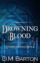 Leecher Chronicles 4 - Drowning Blood