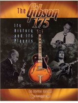 Centerstream Publications Adrian Ingram: The Gibson 175 - Its History And Its Players - Tekstboeken