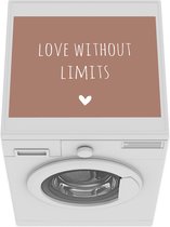 Wasmachine beschermer - Wasmachine mat - Engelse quote Love without limits met een hartje bruine achtergrond - 55x45 cm - Droger beschermer