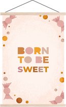Schoolplaat Born to Be Sweet - Wanddecoratie - Kinderkamer - Babykamer