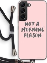 Case Company® - Samsung Galaxy S22 hoesje met Koord - Morning person - Telefoonhoesje met Zwart Koord - Bescherming aan alle Kanten en Over de Schermrand