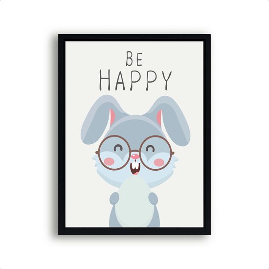 Poster Blije dieren konijn be happy tekst - Dieren motivatie / kinderkamer / Bos / Dieren Poster / Babykamer - Kinderposter  70x50cm