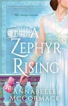 The Windswept WW1 Saga 0 - A Zephyr Rising