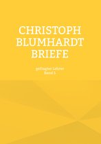Christoph Blumhardt Briefe 5 - Christoph Blumhardt Briefe