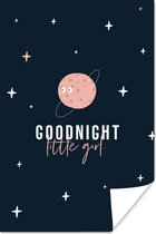 Poster Quotes - Goodnight little girl - Spreuken - Kinderen - Kids - Baby - Meisjes - 120x180 cm XXL - Poster Babykamer