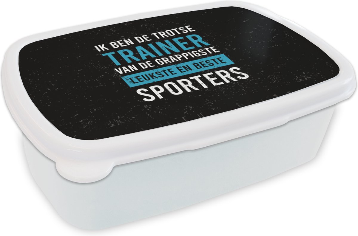 Broodtrommel Wit - Lunchbox - Brooddoos - Quote - Spreuken - Trainer - 18x12x6 cm - Volwassenen