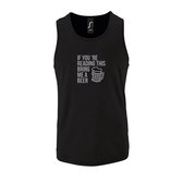 Zwarte Tanktop sportshirt met "If you're reading this bring me a Beer " Print Zilver Size XXL