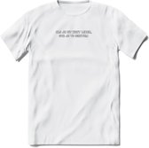 Als je dit kunt lezen sta je te dichtbij Spreuken T-Shirt | Dames / Heren | Grappige cadeaus | Verjaardag teksten Cadeau - Wit - XL