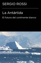 Colección Endebate - La Antártida (Colección Endebate)