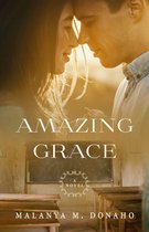 Amazing Grace: A Novel
