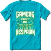 Gamers don't die T-shirt | Neon Groen | Gaming kleding | Grappig game verjaardag cadeau shirt Heren – Dames – Unisex | - Blauw - XXL