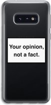 Case Company® - Samsung Galaxy S10e hoesje - Your opinion - Soft Cover Telefoonhoesje - Bescherming aan alle Kanten en Schermrand