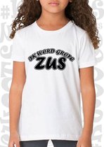 IK WORD GROTE ZUS kids t-shirt - Wit - Maat 152 - Korte mouwen - Ronde hals - Regular Fit - Big sister - Bekendmaking baby - Aankondiging zwangerschap