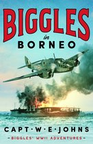 Biggles' WW2 Adventures 3 - Biggles in Borneo
