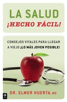 La Salud �Hecho F�Cil! (Your Health Made Easy!)