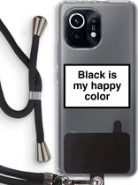 Case Company® - Xiaomi Mi 11 hoesje met Koord - Black is my happy color - Telefoonhoesje met Zwart Koord - Bescherming aan alle Kanten en Over de Schermrand