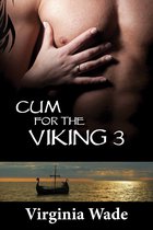 Lust of the Vikings 3 - Cum For The Viking 3