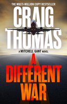 The Mitchell Gant Thrillers 4 - A Different War