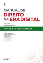 Manual de direito na era digital - Manual de direito na era digital - Penal e internacional