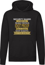 Security guard Hoodie | idots | idioot | beveiliger | bewaker | werk | grappig | Unisex | Trui | Sweater | Capuchon | Zwart
