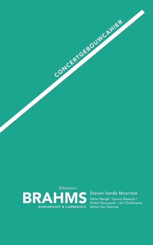Cover van het boek 'Concertgebouwcahier Johannes Brahms' van Steven Vande Moortele