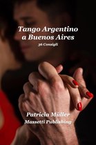 Tango Argentino a Buenos Aires - 36 consigli