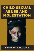 Child Sexual Abuse And Molestation