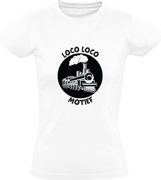 T-shirt pour femme à motif Loco Loco | Train | le chariot | Locomotive | Piste | Matériel ferroviaire | Wagon | Train à vapeur | NS | Blanc