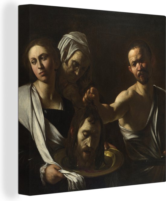 Canvas Schilderij Salome met het hoofd van Johannes de Doper - Caravaggio - 90x90 cm - Wanddecoratie