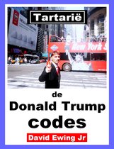 Tartarië - de Donald Trump codes
