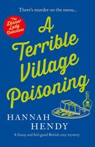 The Dinner Lady Detectives 3 - A Terrible Village Poisoning