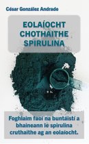 Eolaíocht Chothaithe Spirulina