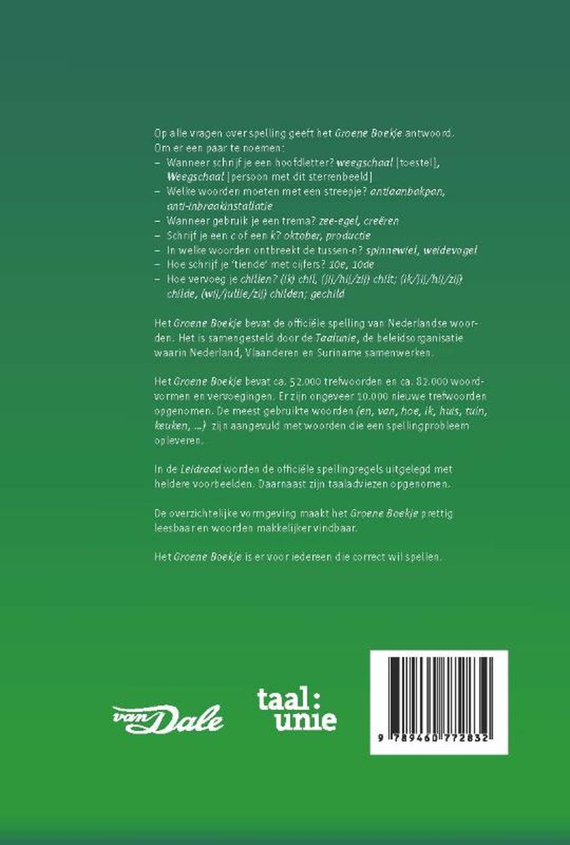 Boekomslag van "Het Groene Boekje" met uitleg over spelling. Bevat de tekst "taal: unie" en "van Dale" en een barcode.