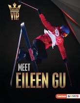 Sports VIPs (Lerner ™ Sports) - Meet Eileen Gu