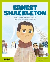 Els meus petits herois - Ernest Shackleton