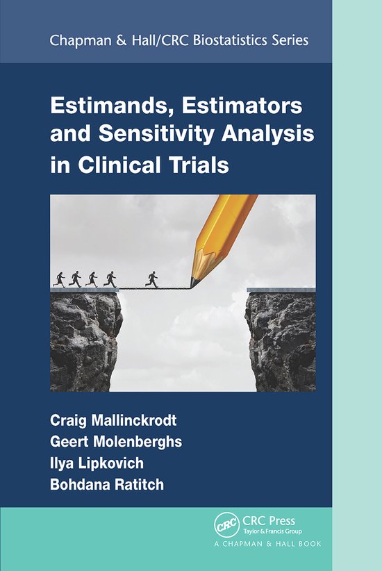 Chapman & Hall/CRC Biostatistics Series- Estimands, Estimato ... - cover