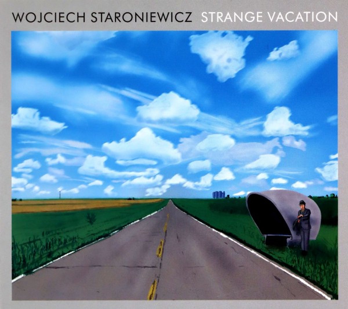 Wojciech Staroniewicz: Strange Vacation [CD]