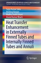 SpringerBriefs in Applied Sciences and Technology - Heat Transfer Enhancement in Externally Finned Tubes and Internally Finned Tubes and Annuli