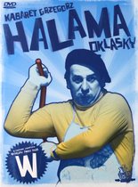 Halama Grzegorz Oklasky: Wygłupy Przez Duże W (digipack) [DVD]